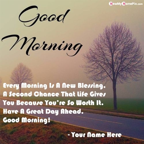 Fresh Morning Motivational Greetings With Name Wishes Status Free